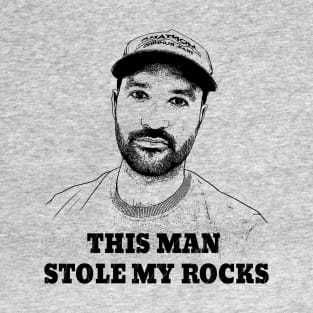 Andr3wsky Stole My Rocks T-Shirt